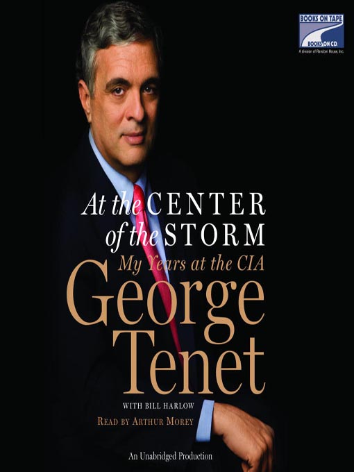 Title details for At The Center of the Storm by George Tenet - Wait list